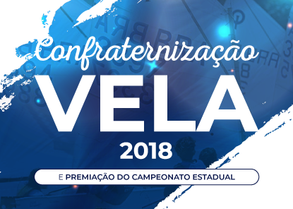 Confraternização Vela - 2018