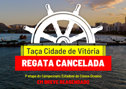 Regata Taça Cidade de Vitória - REGATA CANCELADA