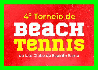 FOTOS - 4º Torneio de Beach Tennis - ICES - 2022